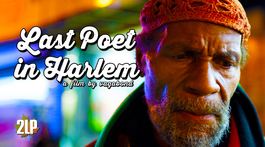 Last Poet In Harlem a film by vagabond